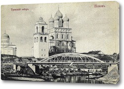    Троицкий собор 1900  –  1907 ,  Россия,  Псковская область,  Псков
