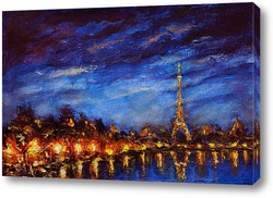   Картина Огни ночного Парижа, Эйфелева БАШНЯ